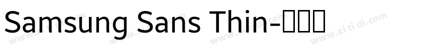 Samsung Sans Thin字体转换 Samsung Sans Thin字体转换